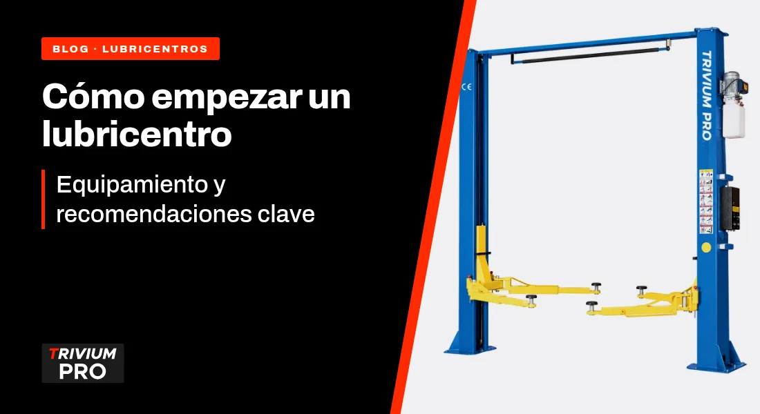 Cómo abrir un lubricentro: equipamiento y pasos