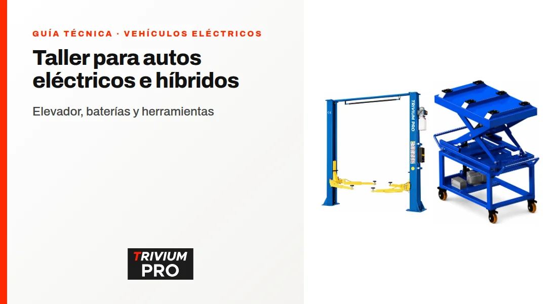 Cómo equipar un taller para autos eléctricos e híbridos: elevador y herramientas