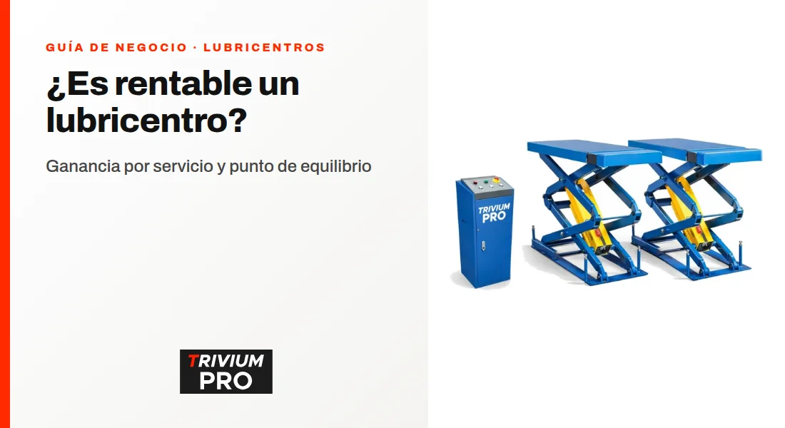 ¿Es rentable un lubricentro? Cómo calcular la ganancia y el punto de equilibrio