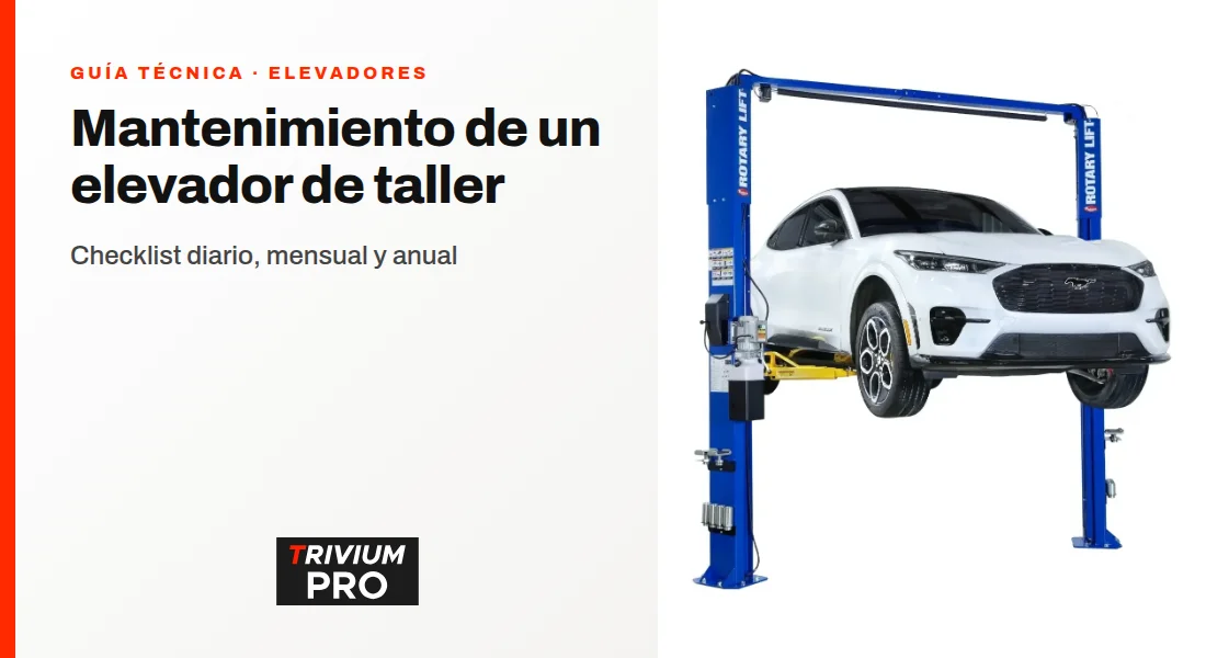 Mantenimiento de un elevador de taller: checklist diario, mensual y anual