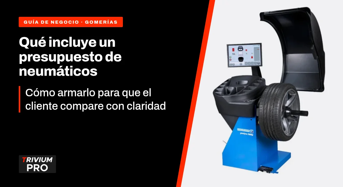 Qué incluye un presupuesto de neumáticos: cómo armarlo en la gomería